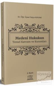 Medeni Hukukun Temel Kavram ve Kurumları