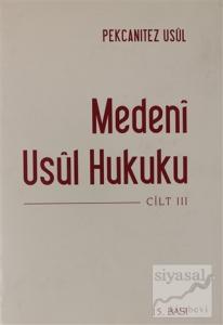 Medeni Usul Hukuku 3.Cilt (Ciltli)