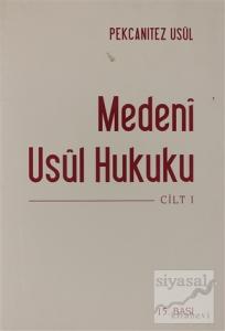 Medeni Usül Hukuku Cilt 1 (Ciltli)