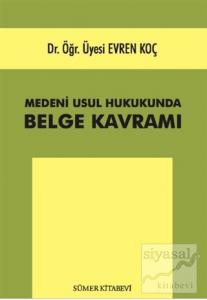 Medeni Usul Hukukunda Belge Kavramı