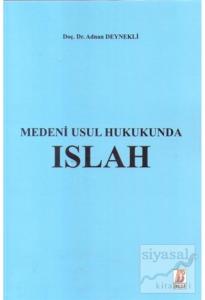 Medeni Usul Hukukunda Islah