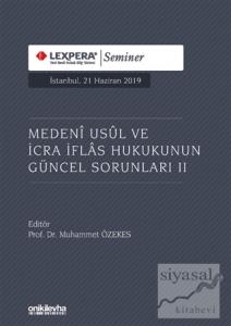 Medeni Usul ve İcra İflas Hukukunun Güncel Sorunları 2 (Ciltli)