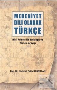 Medeniyet Dili Olarak Türkçe