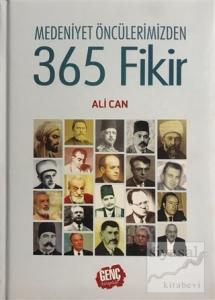 Medeniyet Öncülerimizden 365 Fikir (Ciltli)