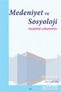 Medeniyet ve Sosyoloji İmajoloji Çalışmaları