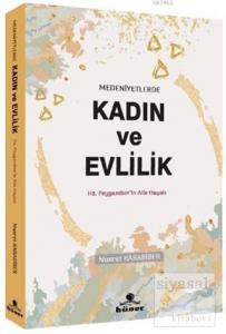 Medeniyetlerde Kadın ve Evlilik