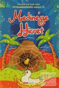 Medine'ye Hicret - Çocuklar İçin İslam Tarihi