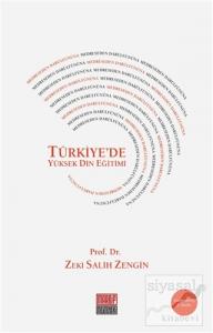 Medreseden Darülfünuna Türkiye'de Yüksek Din Eğitimi