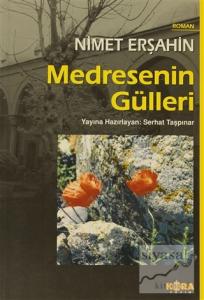 Medresenin Gülleri