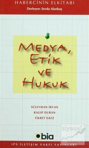 Medya Etik ve Hukuk