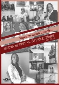 Medya Nefret ve Ötekileştirme