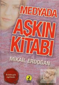Medyada Aşkın Kitabı