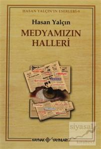 Medyamızın Halleri