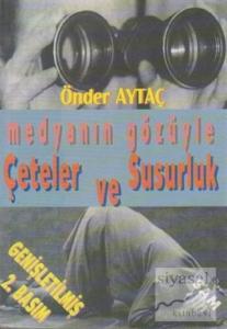 Medyanın Gözüyle Çeteler ve Susurluk