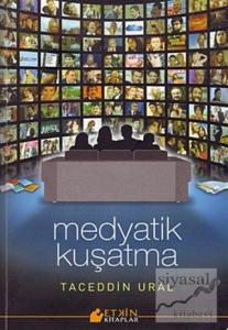 Medyatik Kuşatma