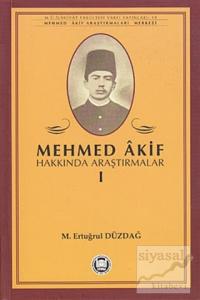 Mehmed Akif Hakkında Araştırmalar 1