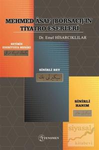Mehmed Asaf [Borsacı]'ın Tiyatro Eserleri