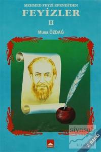 Mehmed Feyzi Efendi'den Feyizler 2
