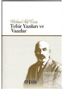Mehmet Akif Ersoy Tefsir Yazıları ve Vaazlar (Ciltli)