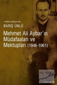 Mehmet Ali Aybar'ın Müdafaaları ve Mektupları (1946-1961)