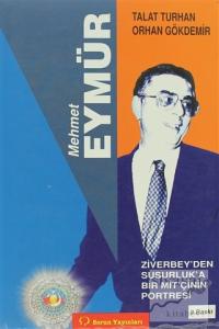 Mehmet Eymür Ziverbey'den Susurluk'a Bir MİT'çinin Portresi