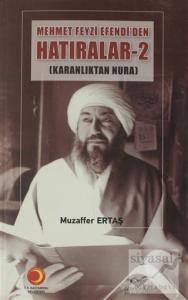 Mehmet Feyzi Efendi'den Hatıralar  2.Cilt