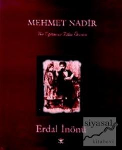 Mehmet Nadir Bir Eğitim ve Bilim Öncüsü (Ciltli)