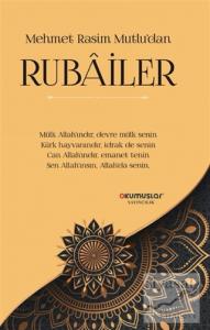 Mehmet Rasim Mutlu'dan Rubailer