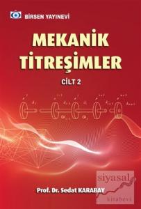 Mekanik Titreşimler Cilt 2 (Ciltli)