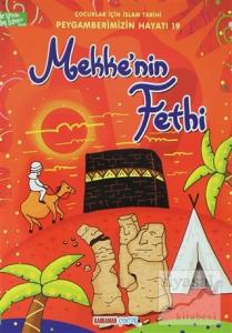 Mekke'nin Fethi - Çocuklar İçin İslam Tarihi