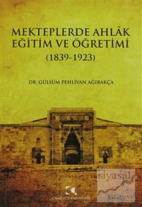 Mekteplerde Ahlak Eğitim ve Öğretimi