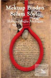 Mektup Bizden Selam Söyle