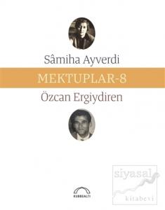 Mektuplar - 8 Mektuplar - 8