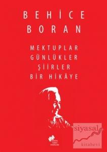 Mektuplar Günlükler Şiirler Bir Hikaye