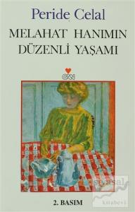 Melahat Hanım'ın Düzenli Yaşamı