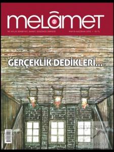 Melamet İki Aylık Edebiyat Sanat ve Düşünce Dergisi Sayı: 2 Mayıs-Haziran 2015
