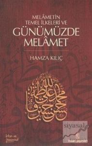 Melametin Temel İlkeleri ve Günümüzde Melamet