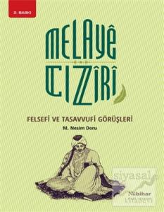 Melaye Cıziri Felsefi ve Tasavvufi Görüşleri