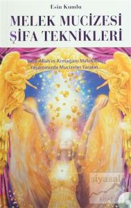 Melek Mucizesi Şifa Teknikleri