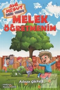 Melek Öğretmenim - Ahi Mesut İyilik Takımı