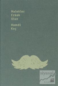 Melekler Erkek Olur (Özel Basım) (Ciltli)