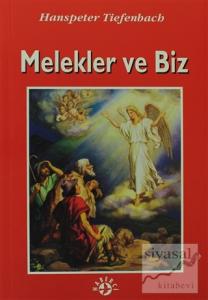 Melekler ve Biz