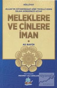 Meleklere ve Cinlere İman