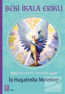 Meleklerle Yaşamak: İş Hayatında Melekler