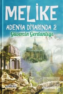 Melike Adenya Diyarında 2