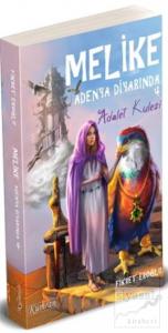 Melike Adenya Diyarında 4