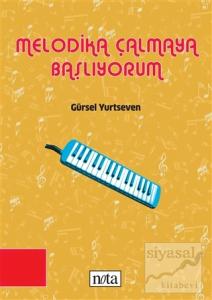 Melodika Çalmaya Başlıyorum