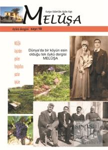 Meluşa Öykü Dergisi Sayı: 10 Nisan - Mayıs - Haziran 2020