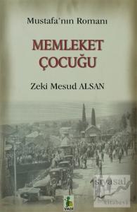 Memleket Çocuğu Mustafa'nın Romanı