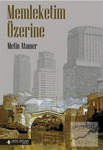 Memleketim Üzerine